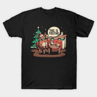 This is Festive - Funny Meme Christmas Gift T-Shirt